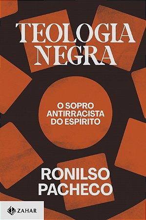 Livro Teologia negra: O sopro antirracista do espírito