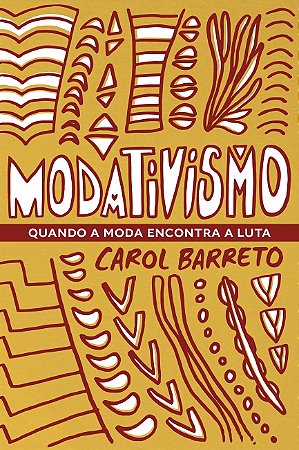 Livro Modativismo: Quando a moda encontra a luta