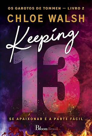 Livro Keeping 13: Se apaixonar é a parte fácil