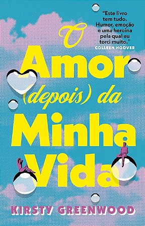 Livro O amor (depois) da minha vida (Edição especial)