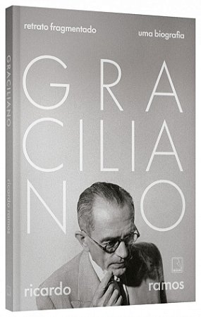 Livro Graciliano: Retrato fragmentado