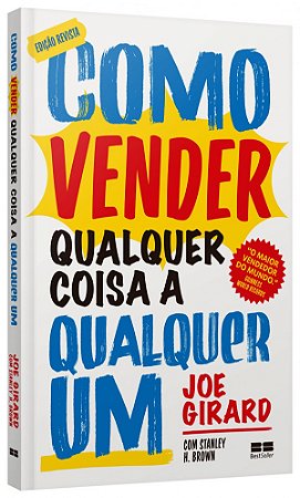 Livro Como vender qualquer coisa a qualquer um (Ed. revista) Girard