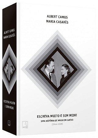 Livro Escreva muito e sem medo: Uma história de amor em cartas (1944-1959)