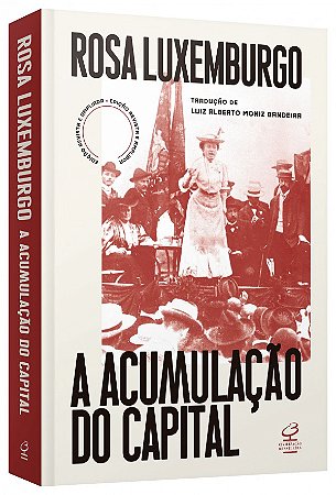 Livro  A acumulação do capital (Ed. revista e ampliada) Luxemburgo