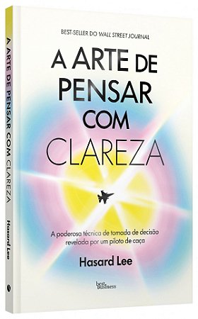 Livro A arte de pensar com clareza