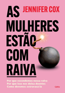 Livro As Mulheres Estão com Raiva