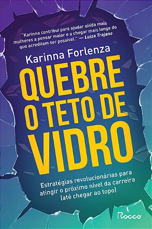 Livro Quebre o Teto de Vidro