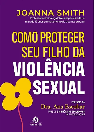 Livro Como Proteger Seu Filho Da Violência Sexual