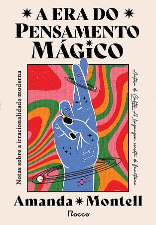 Livro A Era do Pensamento Mágico