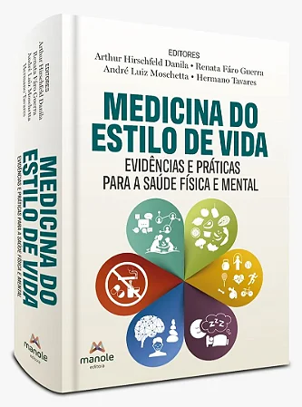 Livro Medicina do Estilo de Vida: Evidências e Práticas para a Saúde Física e Mental
