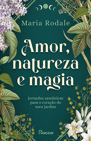 Livro Amor, Natureza e Magia