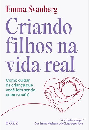 Livro Criando Filhos na Vida Real