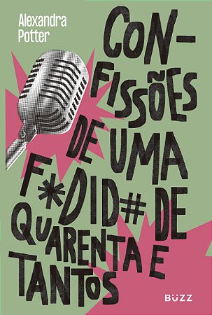 Livro Confissões de uma Fodida de Quarenta e Tantos