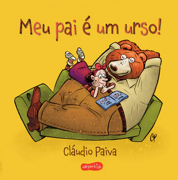 Livro Meu Pai é um Urso!  Uma História Encantadora para Pais e Filhos Lerem Juntos