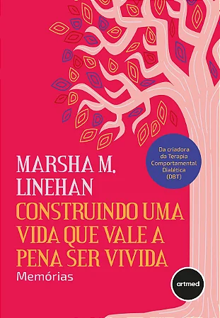 Livro Construindo uma Vida que Vale a Pena ser Vivida