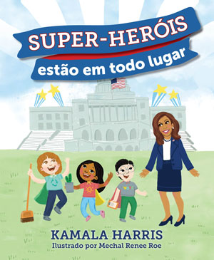Livro Super-Heróis estão em Todo Lugar