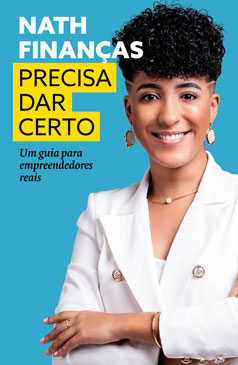 Livro Precisa dar Certo: Um Guia para Empreendedores Reais