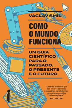 Livro Como o Mundo Funciona: Um Guia Científico para o Passado, o Presente e o Futuro