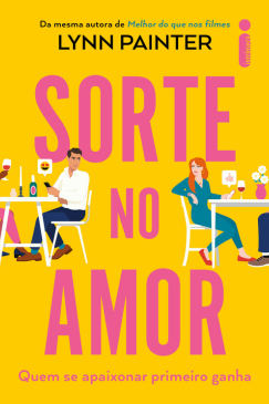Livro Sorte no Amor: Quem se Apaixonar Primeiro Ganha
