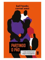 Livro Partindo o Pão: Vida Intelectual Negra Insurgente