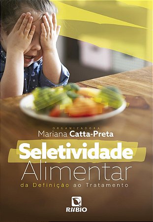 Livro Seletividade Alimentar da Definição ao Tratamento