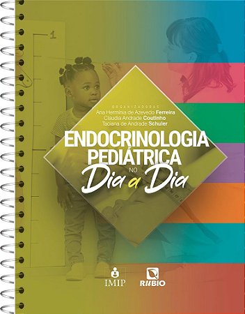 Livro Endocrinologia Pediátrica no Dia a Dia