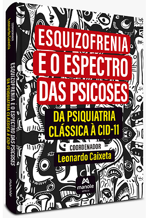 Livro Esquizofrenia e o espectro das psicoses