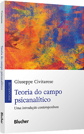 Livro Teoria do Campo Psicanalítico Civitarese