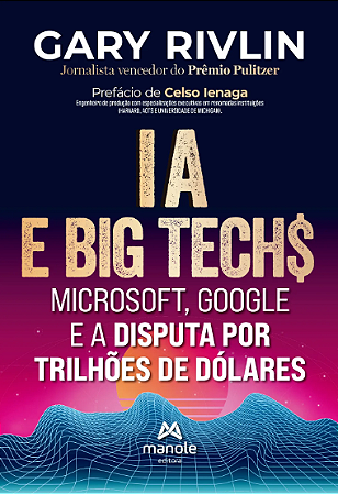 Livro Big Techs e a IA Microsoft e Google