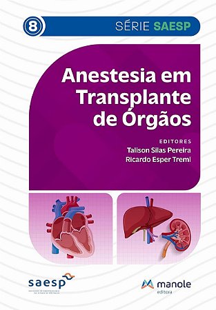 Livro Anestesia em Transplante de Órgãos Manole