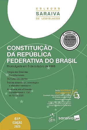 Constituição da República Federativa do Brasil 61ª Ed. 2026