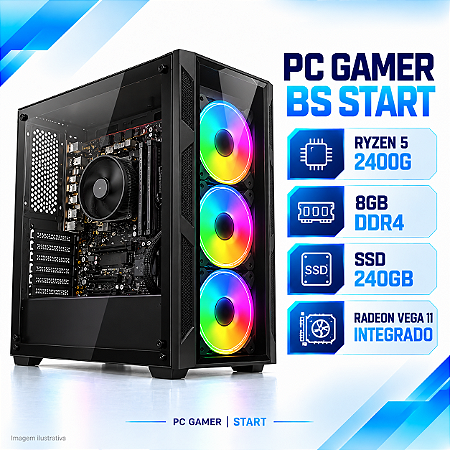 PC Gamer BS Start AMD Ryzen 5 2400G, 8GB DDR4, SSD 240GB, Radeon Vega 11 Integrada