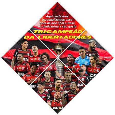 Quadro do Flamengo Tricampeão da Libertadores 3D Mosaico 04 Peças Personalizado com a Frase ou Dedicatória a Seu Gosto