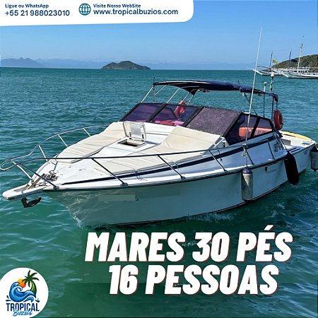 06 HORAS - 30 pés Mares - até 16 Pessoas