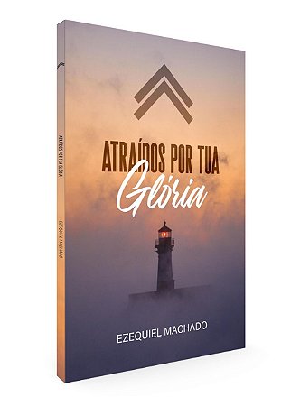 Atraídos por Tua Glória