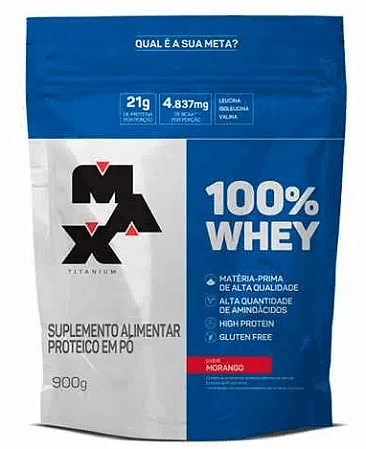 100% Whey Refil 900g Morango – Combo com 6 Unidades – Max Titanium