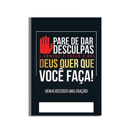 Folheto Pare de dar desculpas  - 500 unids