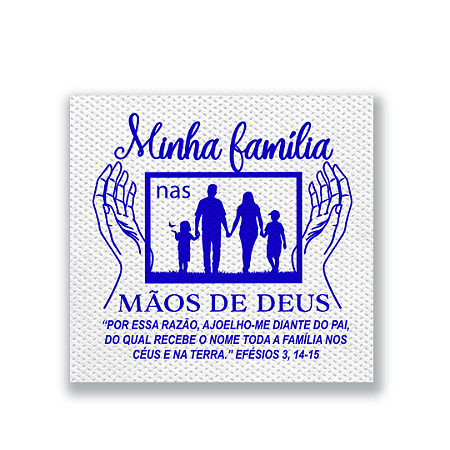 Lenço de TNT Minha Família nas mãos de Deus (centro)