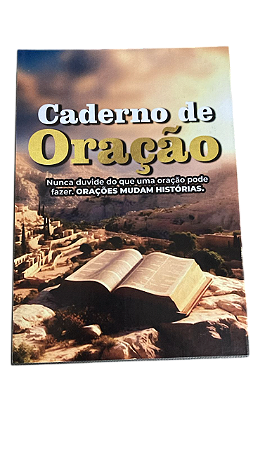 Caderno de Oração - orações mudam historias 100 folhas