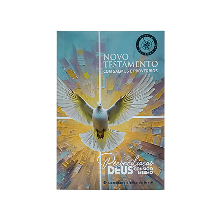 Novo Testamento - Reconciliação, com Salmos e Provérbios