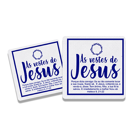 Lenço TNT As Vestes De Jesus Mateus 9:21-22 - 18x18cm