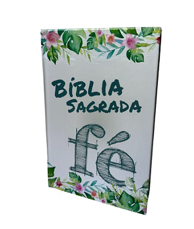 Bíblia Gigante Fé Flores Capa Dura 860 Páginas