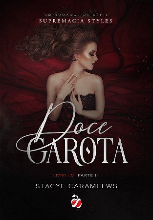 Doce Garota - Parte II