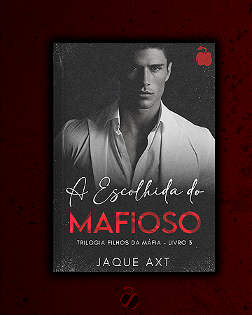 A escolhida do mafioso
