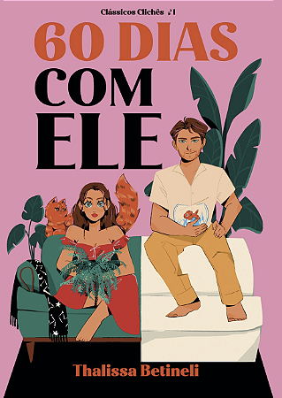 60 dias com ele