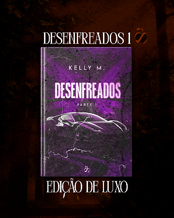 Desenfreados I - Capa Dura
