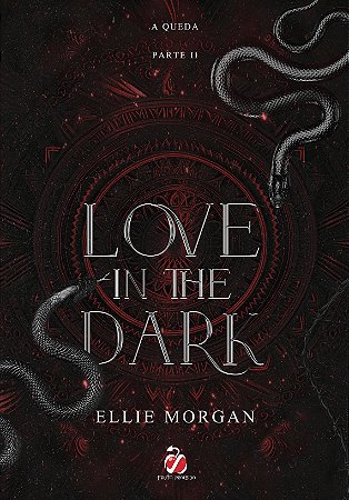 Love in the dark - parte II - opção 2