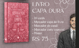 Advogando para o amor - capa dura