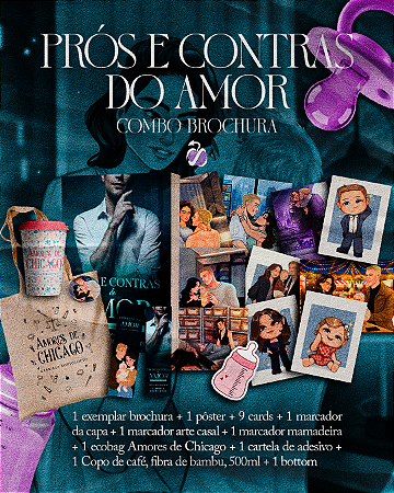 PRÓS E CONTRAS DO AMOR - KIT BROCHURA