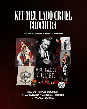Kit - Meu Lado Cruel - Brochura